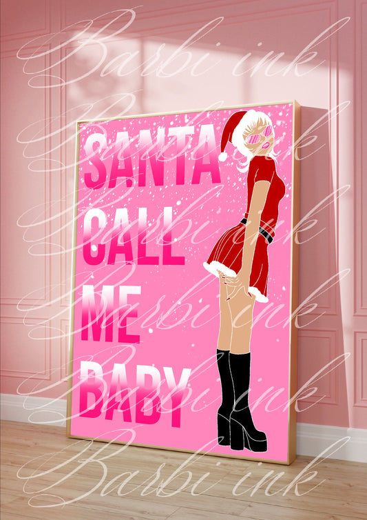 Affiche « Santa call me baby »